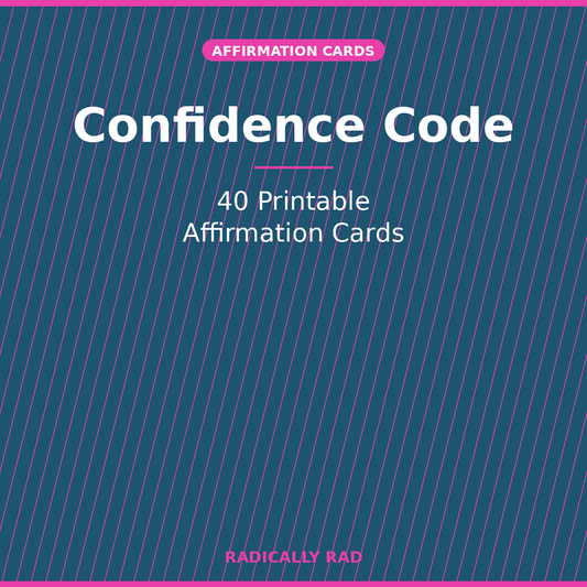 Confidence Code — 40 Printable Affirmation Cards