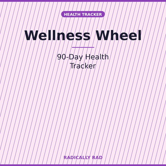 Wellness Wheel — 90-Day Health Tracker